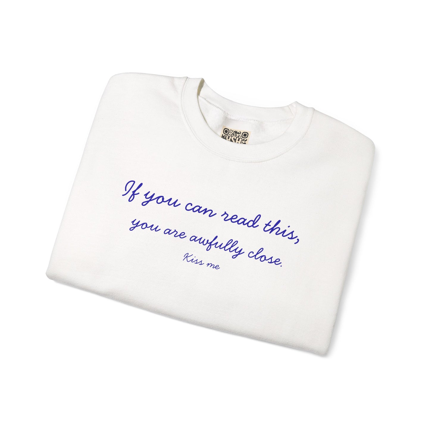 UNISEX LONG SLEEVE T SHIRT — "If you can read this... "