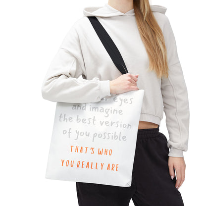 Unisex Tote Bag — "That's Who You Really Are" Cotton Tote