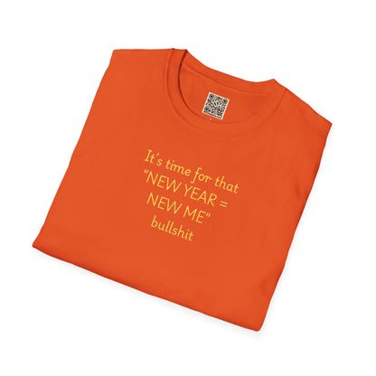 UNISEX “New Year New Me” Funny Graphic Tee —