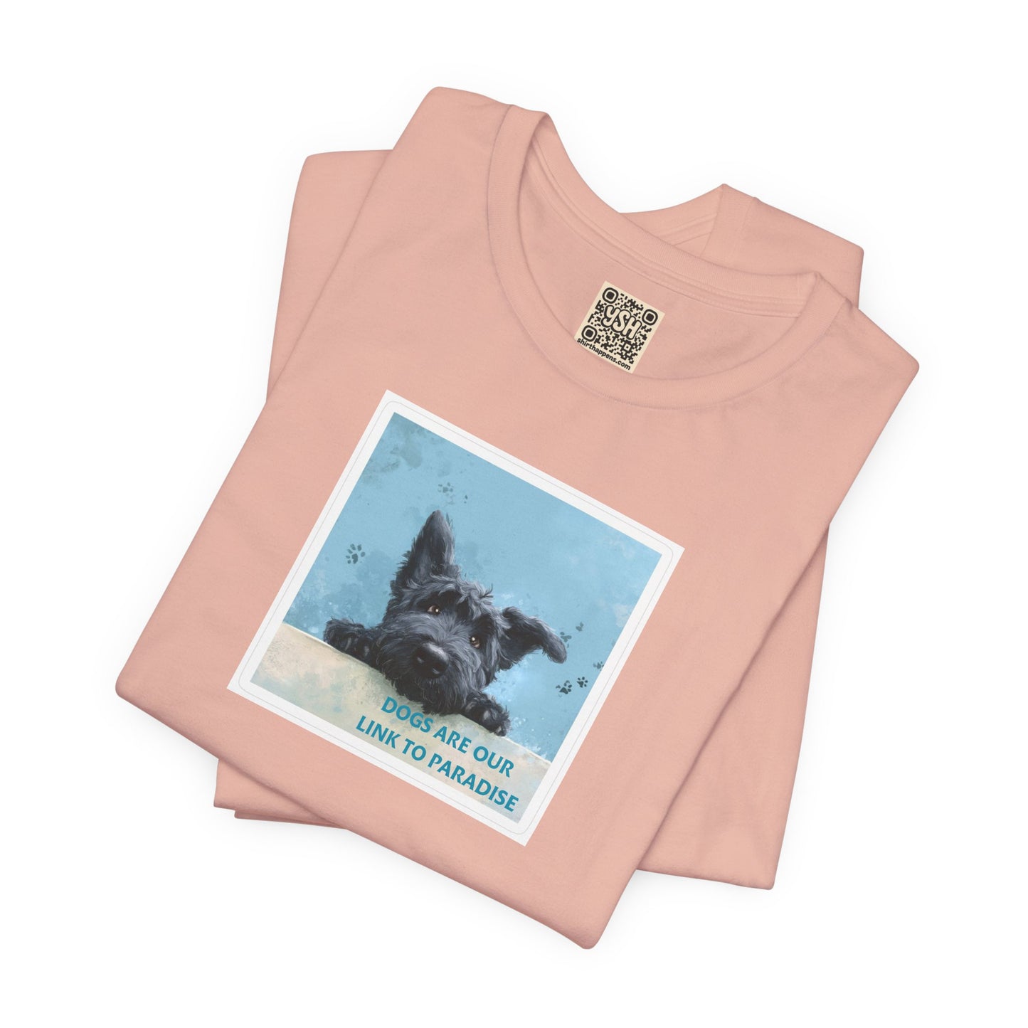 UNISEX T‑Shirt — "Dogs Are Our Link To Paradise"