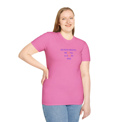 UNISEX T-Shirt — "Human Rights... "