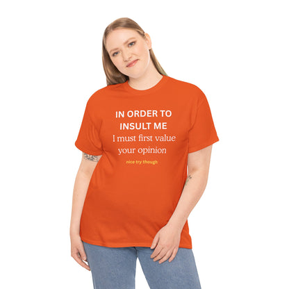 UNIQUE Tee — "IN ORDER TO..."