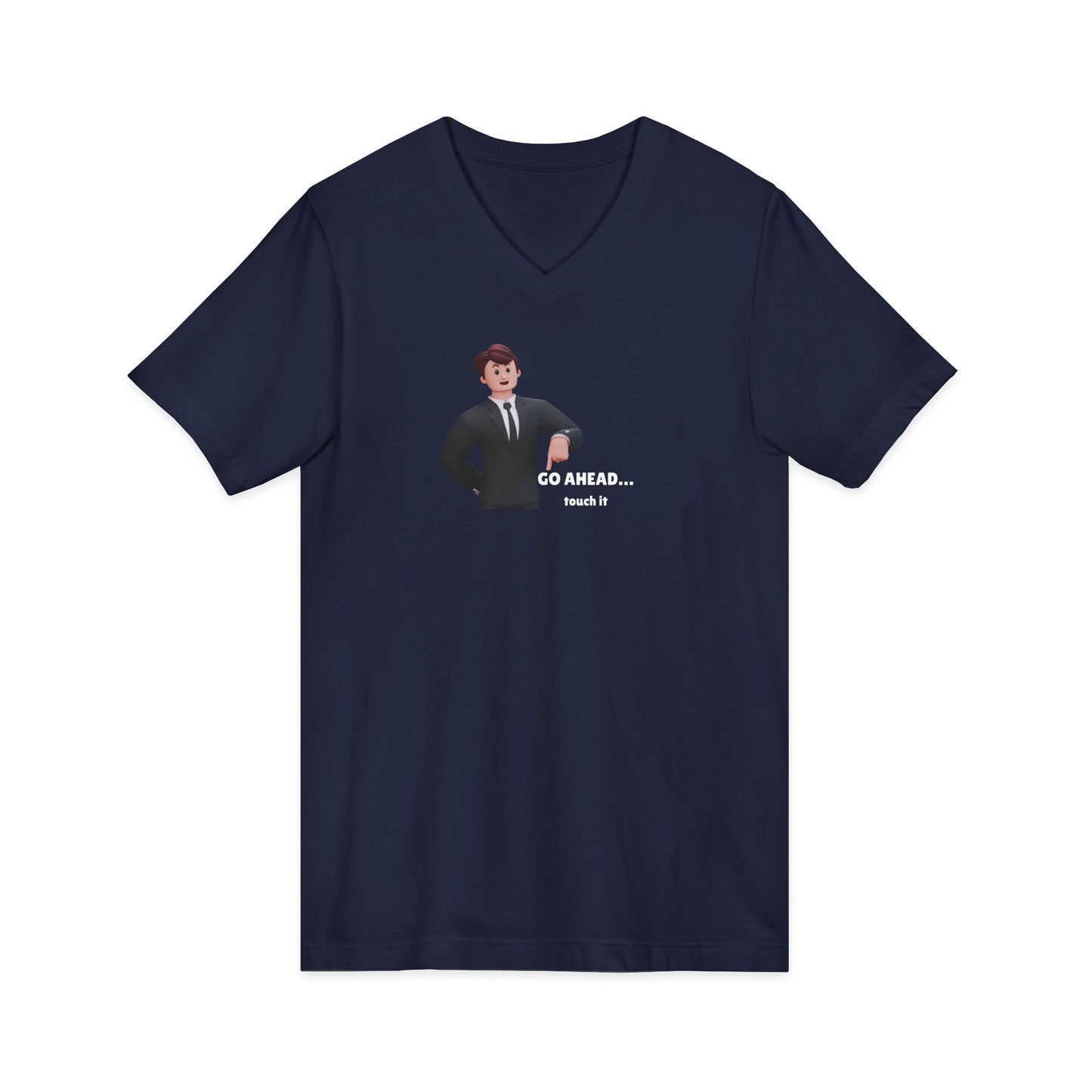 Men's V-Neck Tee – "GO AHEAD... Touch It."