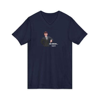 Men's V-Neck Tee – "GO AHEAD... Touch It."