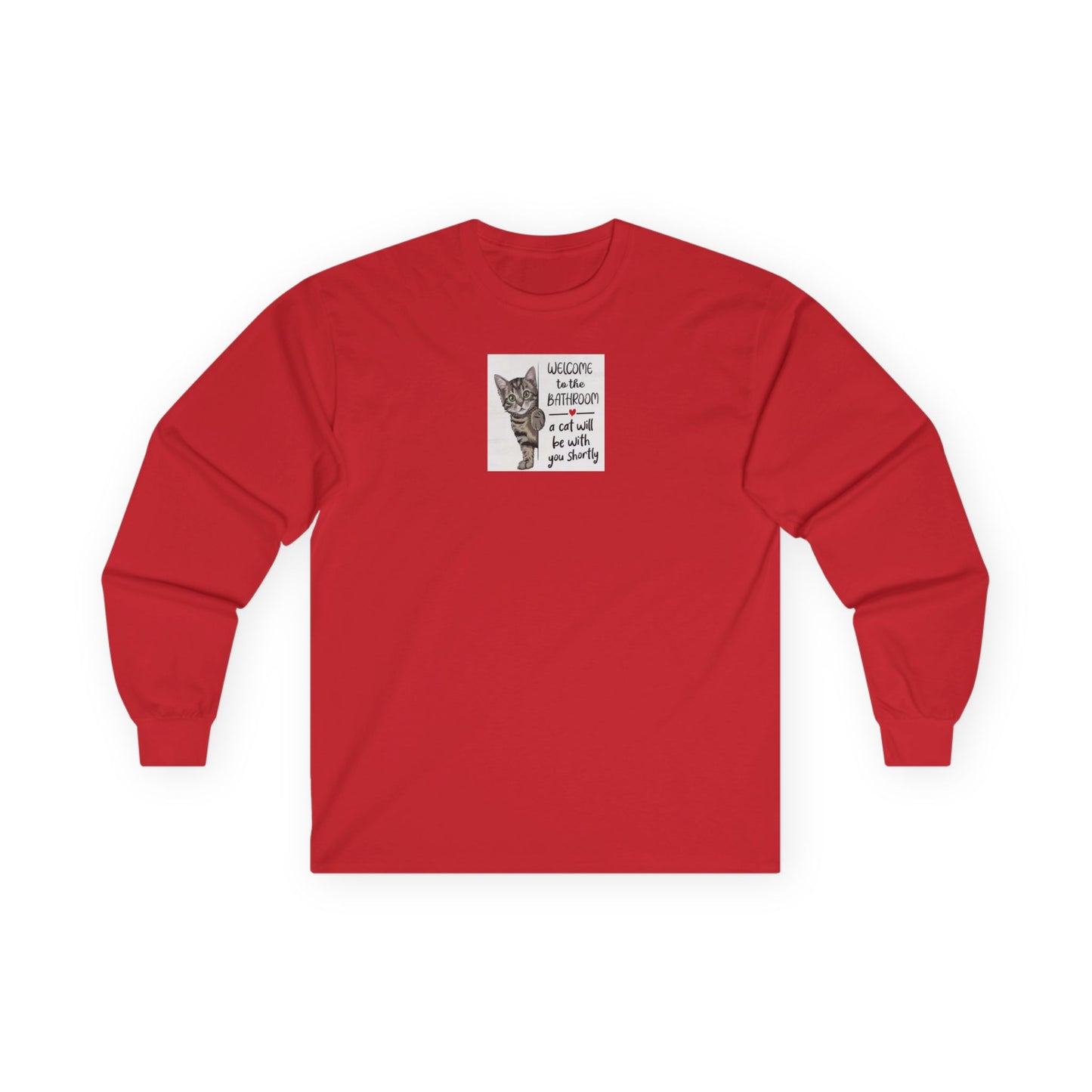 UNISEX Long Sleeve Tee — "Welcome to... "