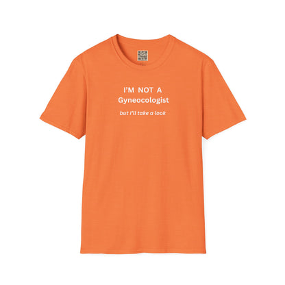 UNISEX T-Shirt - "Im not a ... "