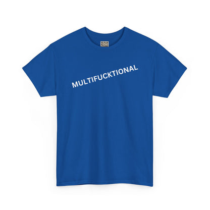 UNISEX T Shirt - "MULTIFUNKTIONAL"