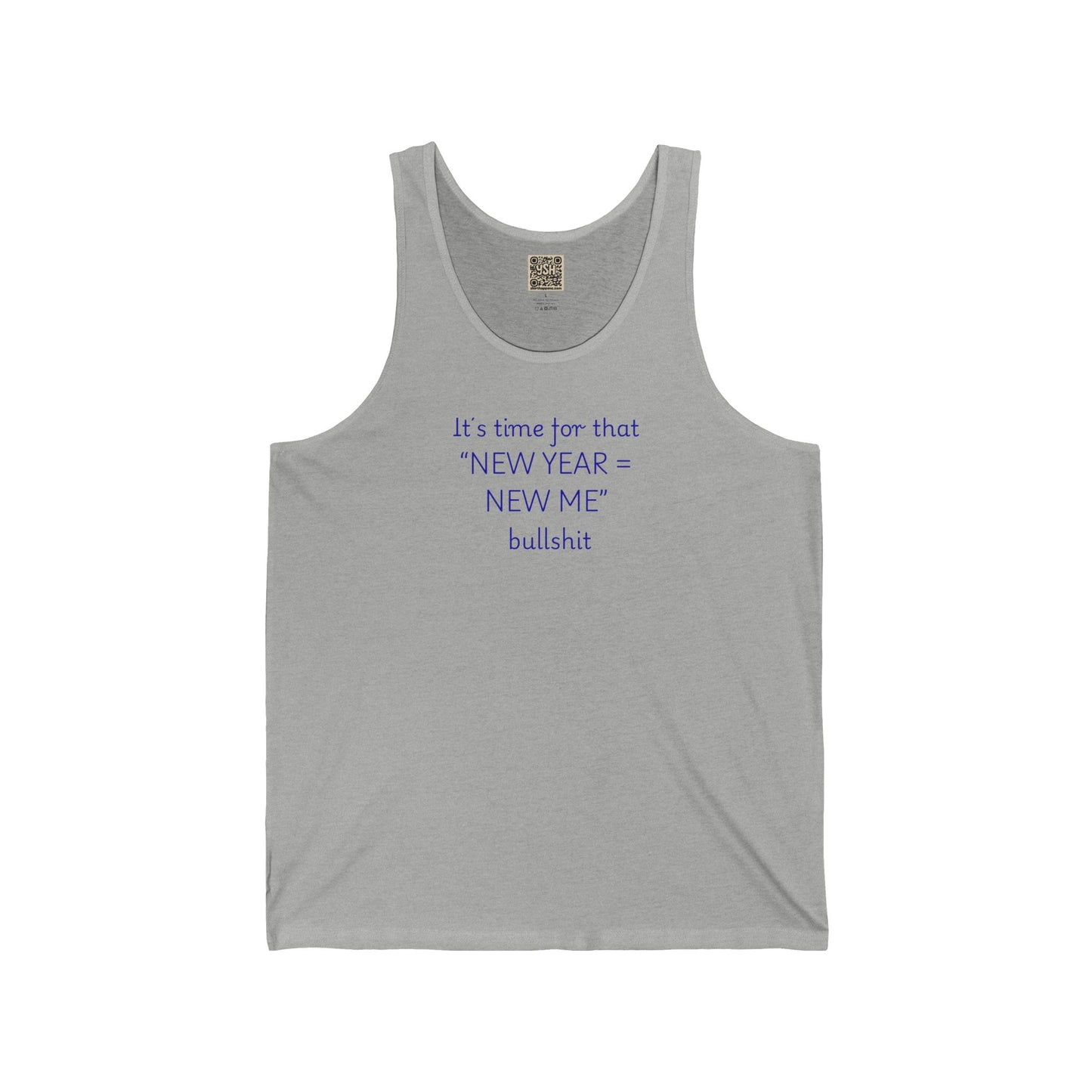 Tank Top — "New Year = New Me" Bullshit