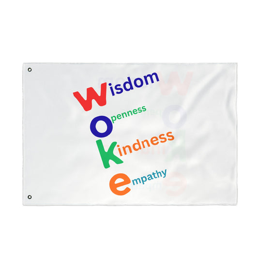 'WOKE' Double-Sided Flag – Wisdom, Openness, Kindness, Empathy