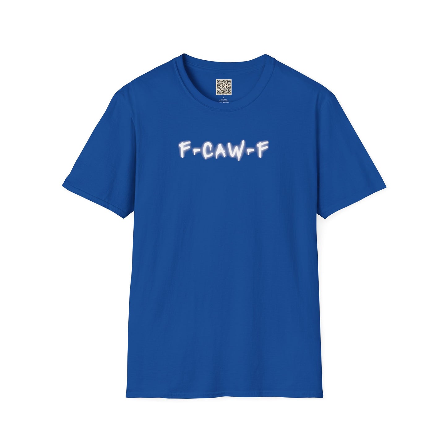 UNISEX T-Shirt — "F-CAW-F..."