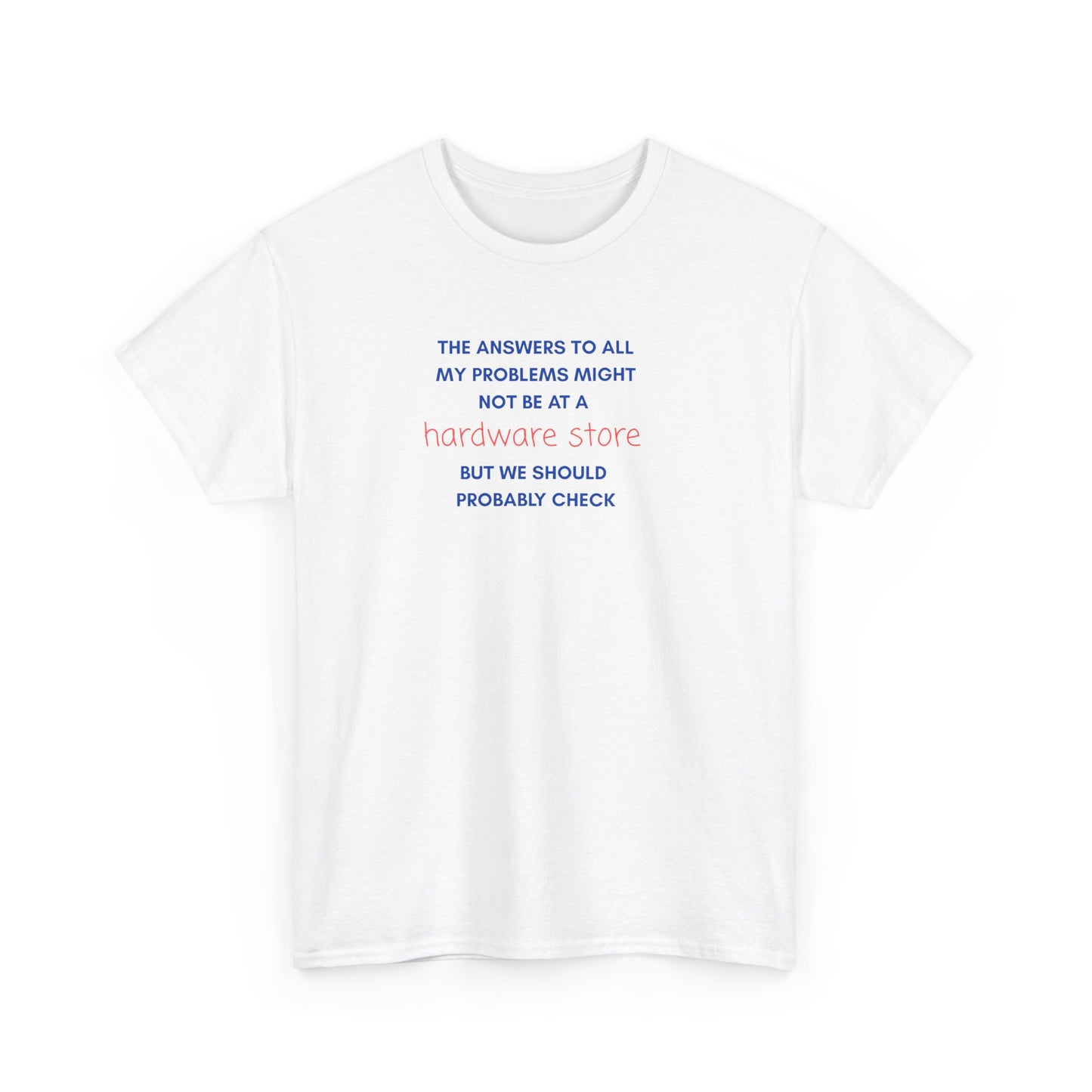 UNISEX Tee — “The answers to all my problems... "