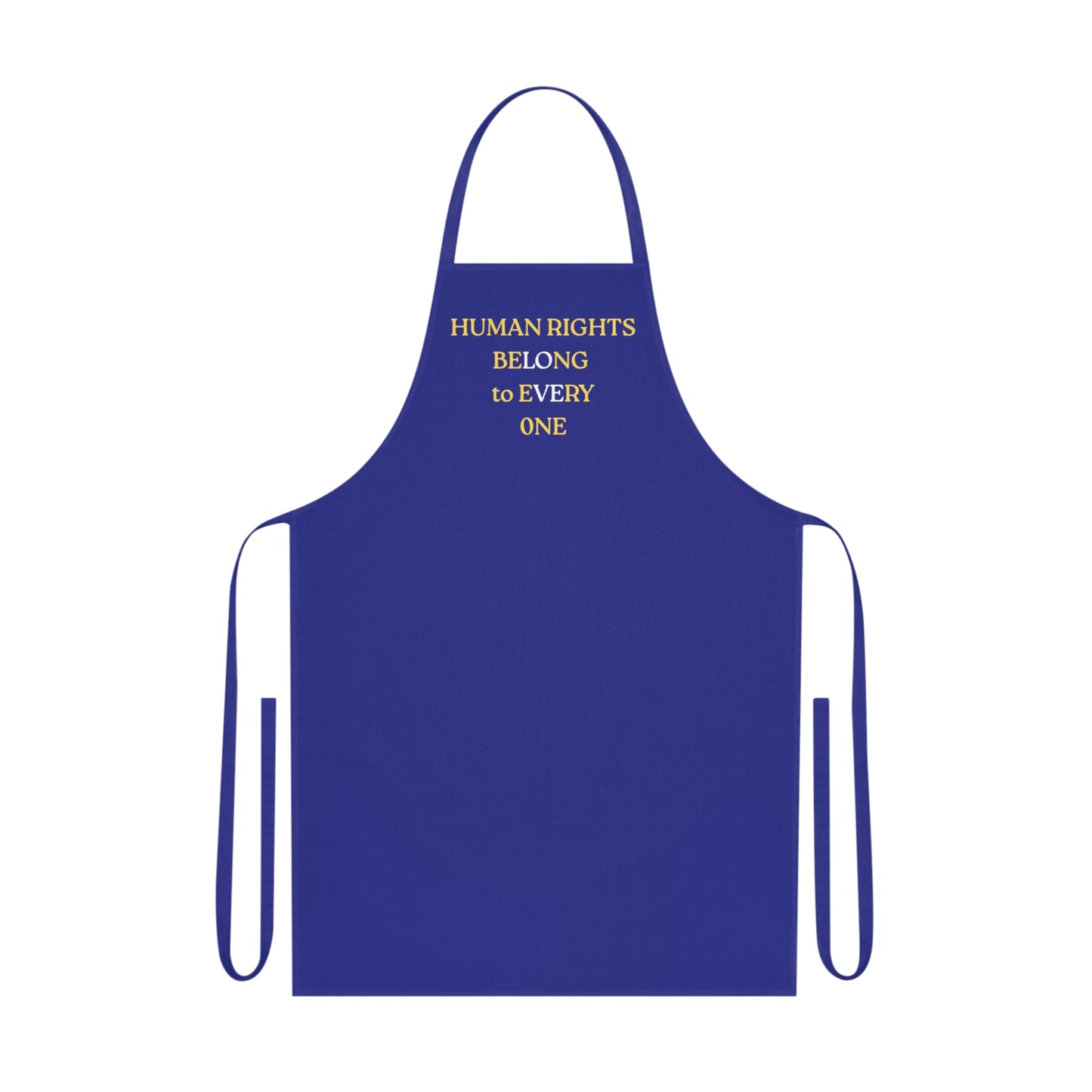 UNISEX Apron - "HUMAN RIGHTS... "