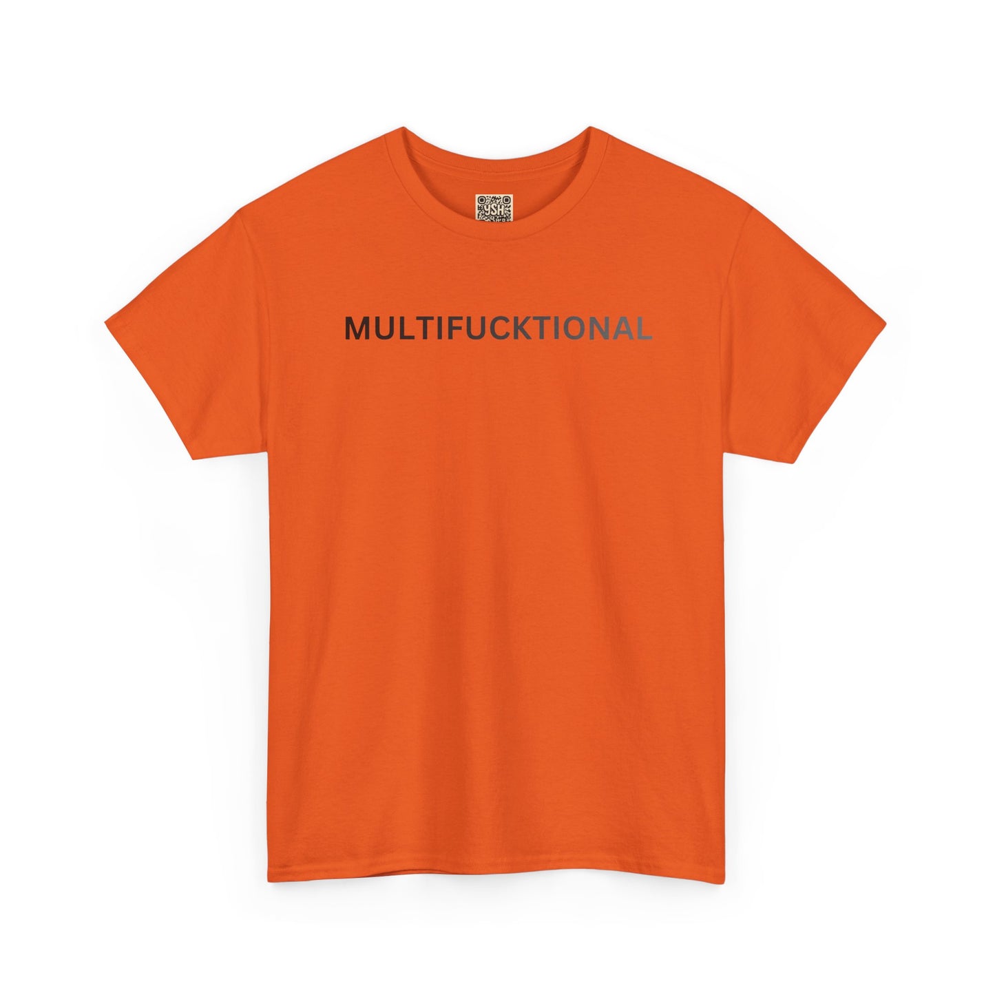 T-Shirt — "MULTIFUCKTIONAL" UNISEX