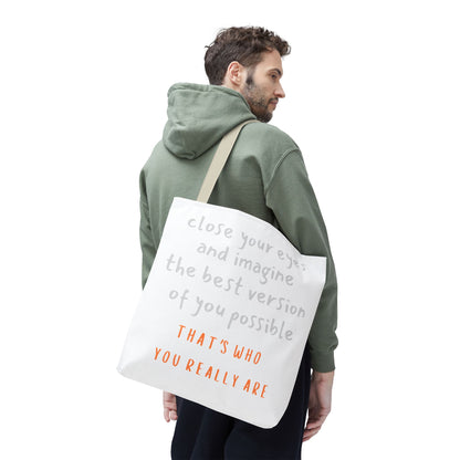 Unisex Tote Bag — "That's Who You Really Are" Cotton Tote