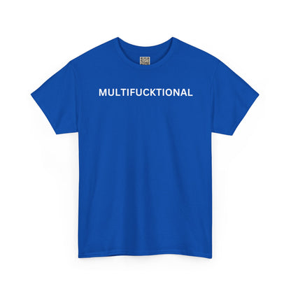 UNISEX Classic White T SHIRT — "MULTIFUCKTIONAL"