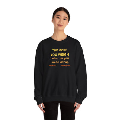 UNISEX Sweatshirt — "THE MORE YOU KNOW... "