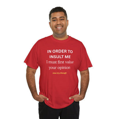 UNIQUE Tee — "IN ORDER TO..."