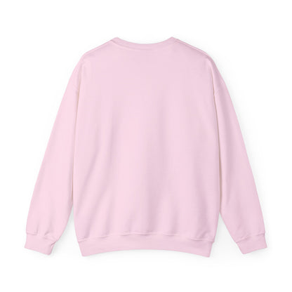 UNISEX Sweatshirt — "No Matter How Much... "