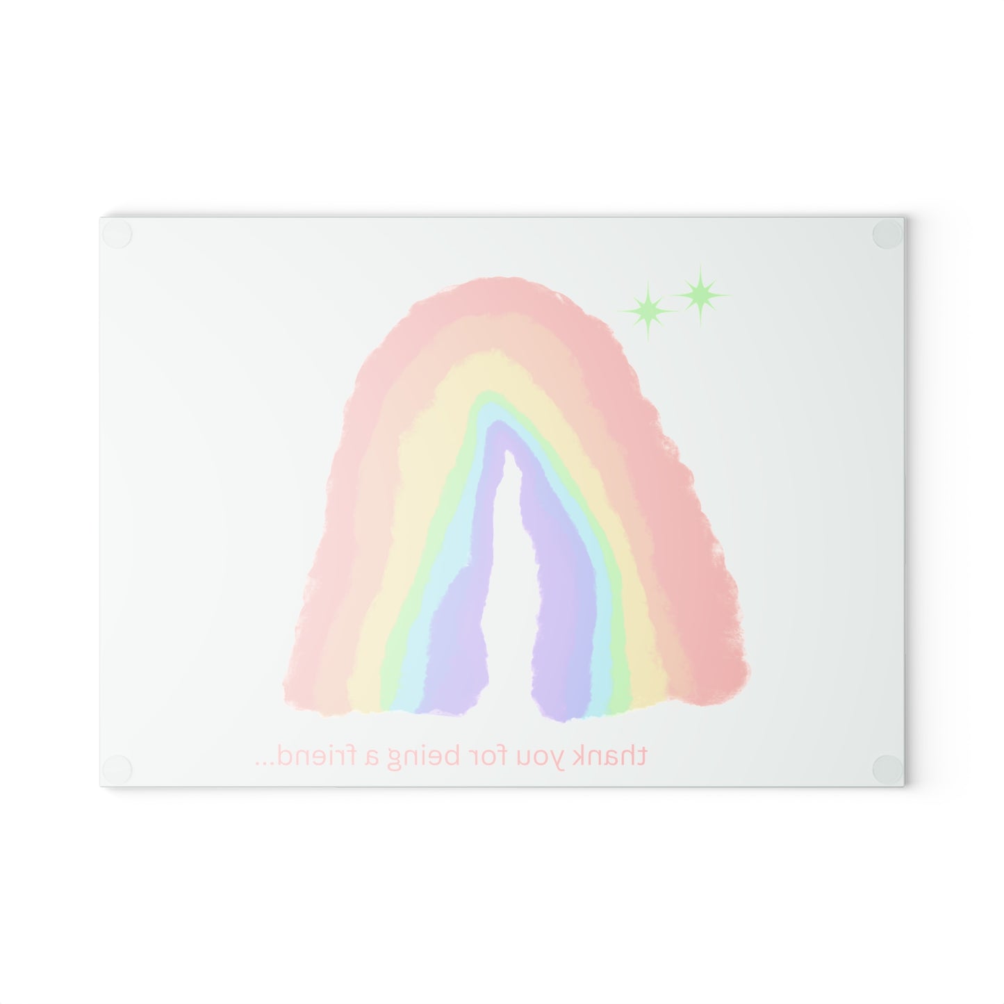 Thank You for Being a Friend Rainbow Glass Cutting Board