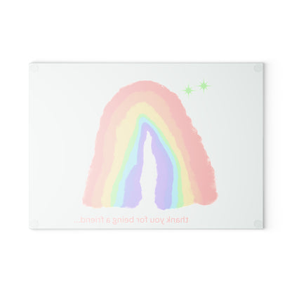 Thank You for Being a Friend Rainbow Glass Cutting Board