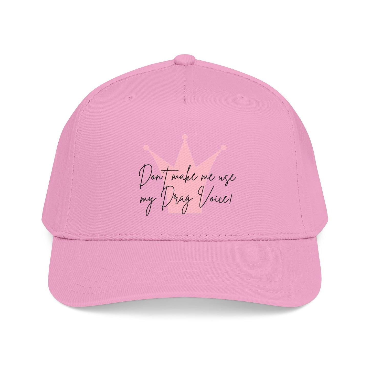 Baseball Cap — "Don't Make Me... "