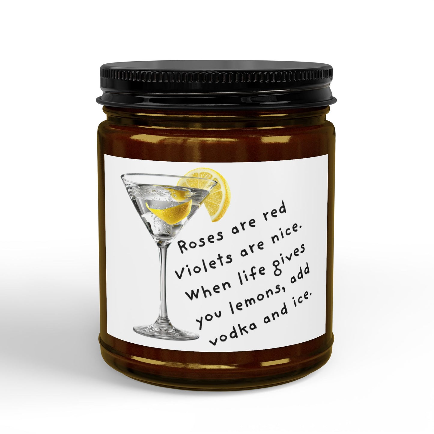 Scented Soy Candle — 'Roses are red…add vodka and ice' (4oz & 9oz)