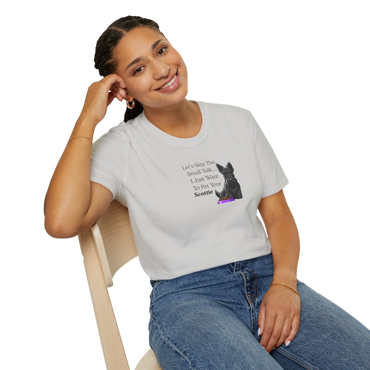 UNISEX Tee — "Let’s Skip The Small Talk I Just Want To Pet Your Scottie"