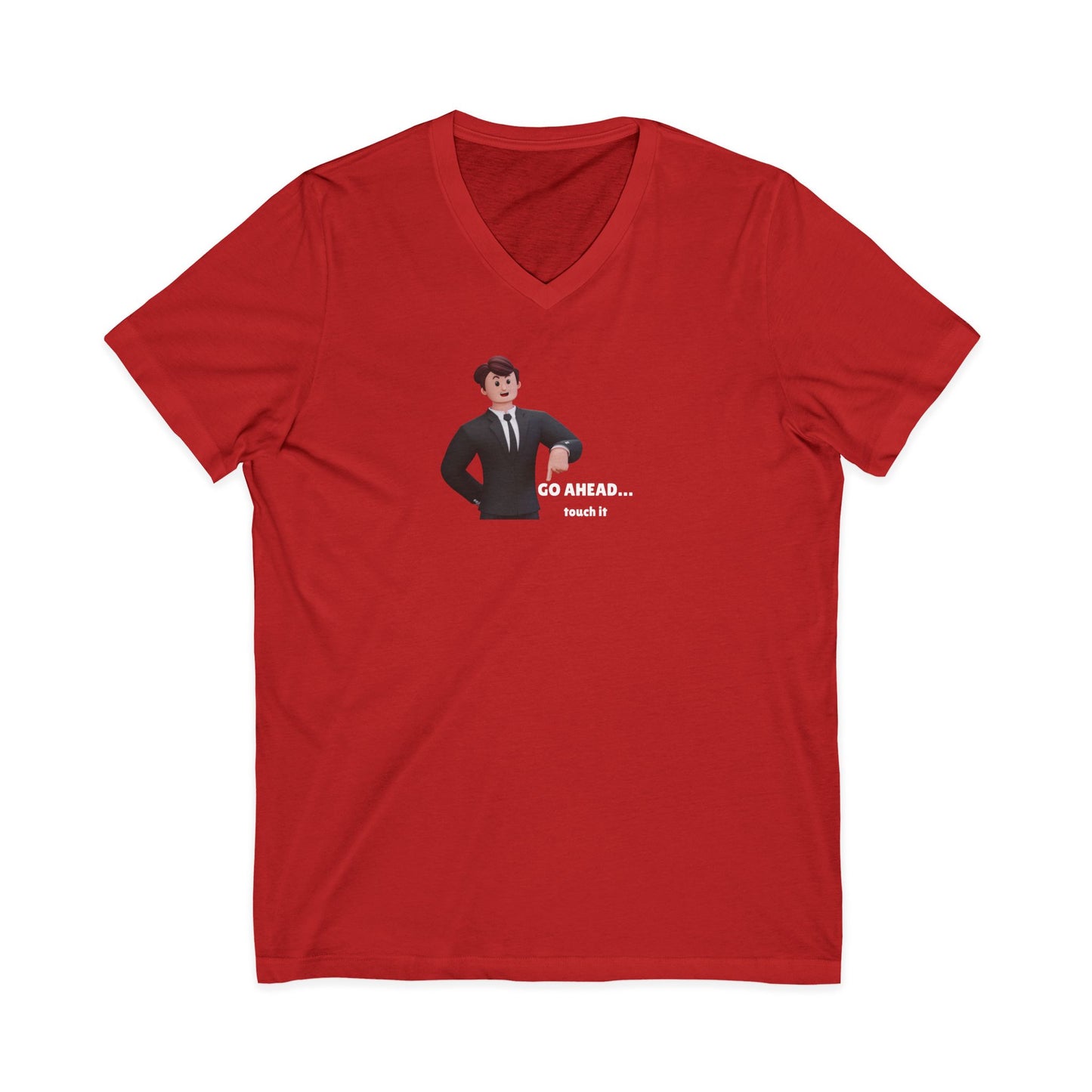 Men's V-Neck Tee – "GO AHEAD... Touch It."