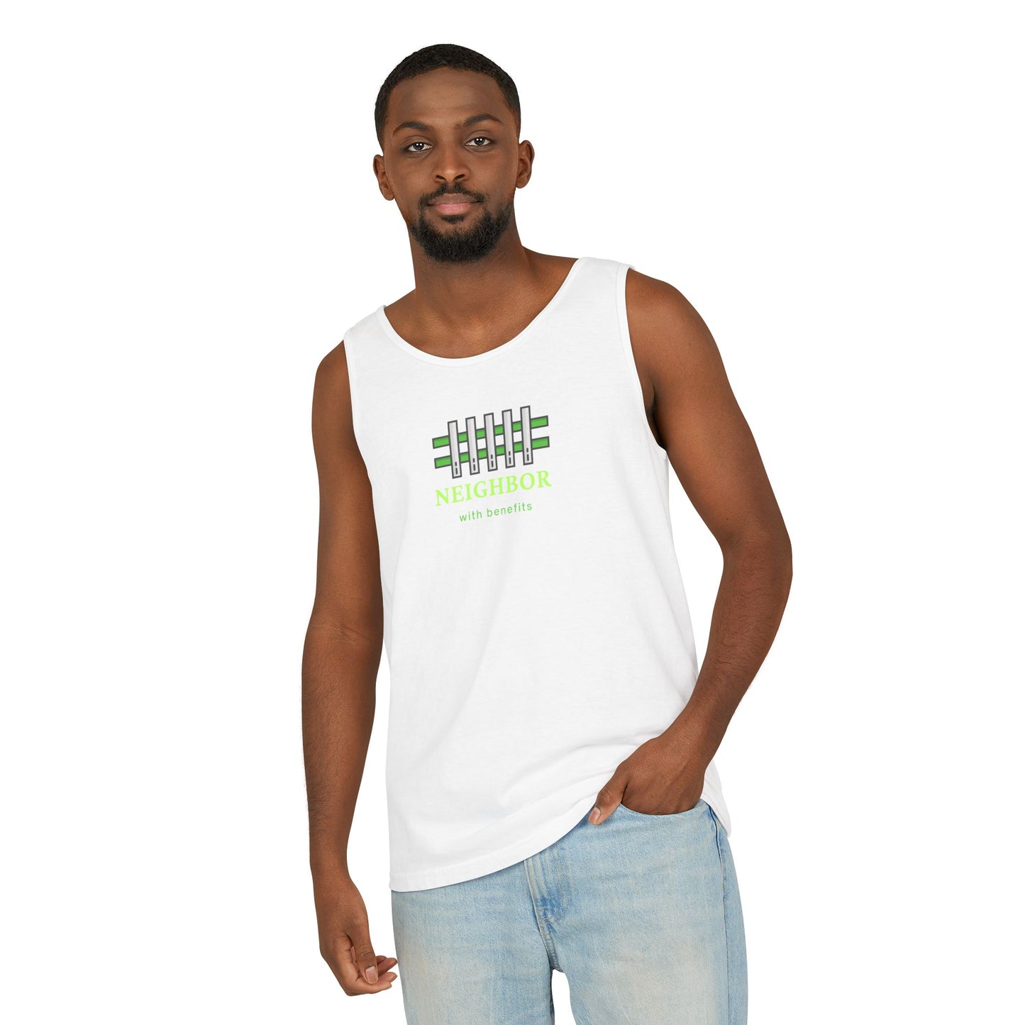 UNISEX TANK - "Neighbor with Benefits... "