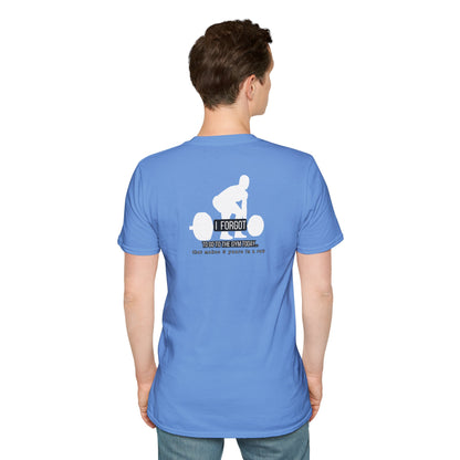 Weightlifting Graphic T-Shirt — "I Forgot"