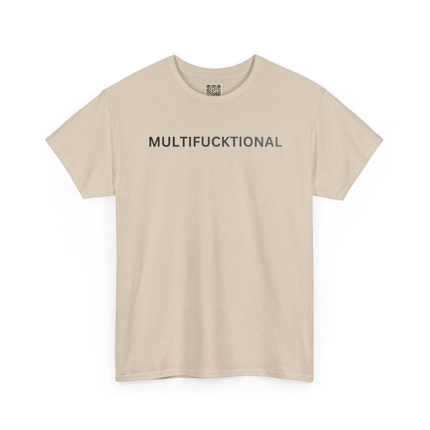 T-Shirt — "MULTIFUCKTIONAL" UNISEX