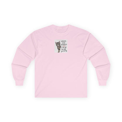 UNISEX Long Sleeve Tee — "Welcome to... "