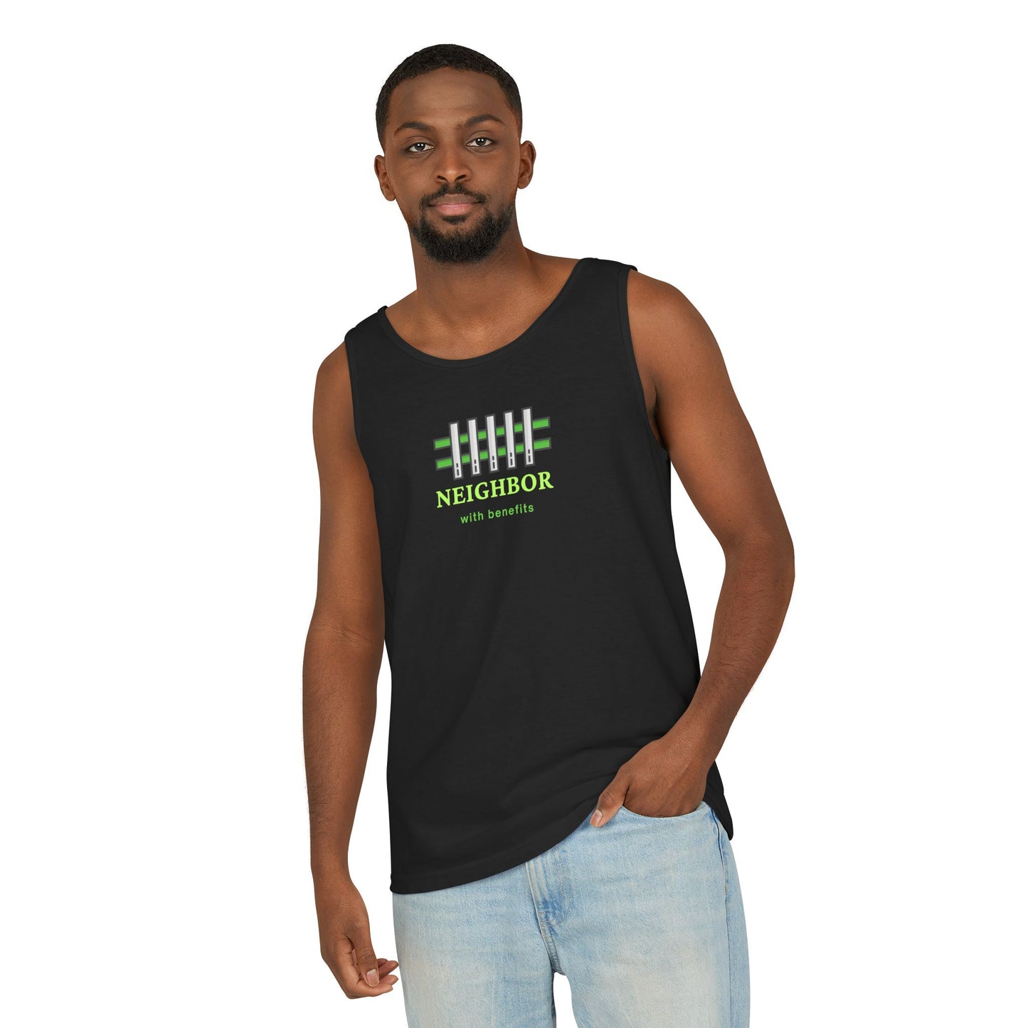 UNISEX TANK - "Neighbor with Benefits... "