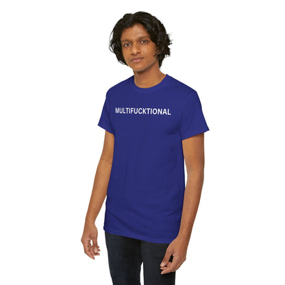 UNISEX Classic White T SHIRT — "MULTIFUCKTIONAL"