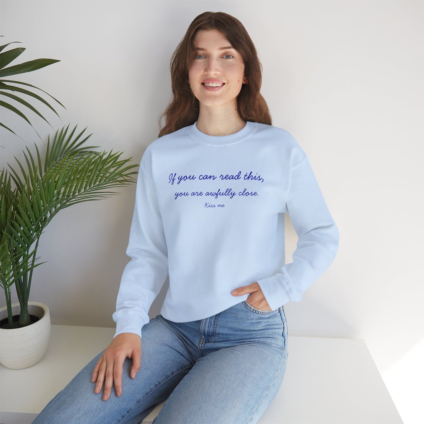 UNISEX LONG SLEEVE T SHIRT — "If you can read this... "