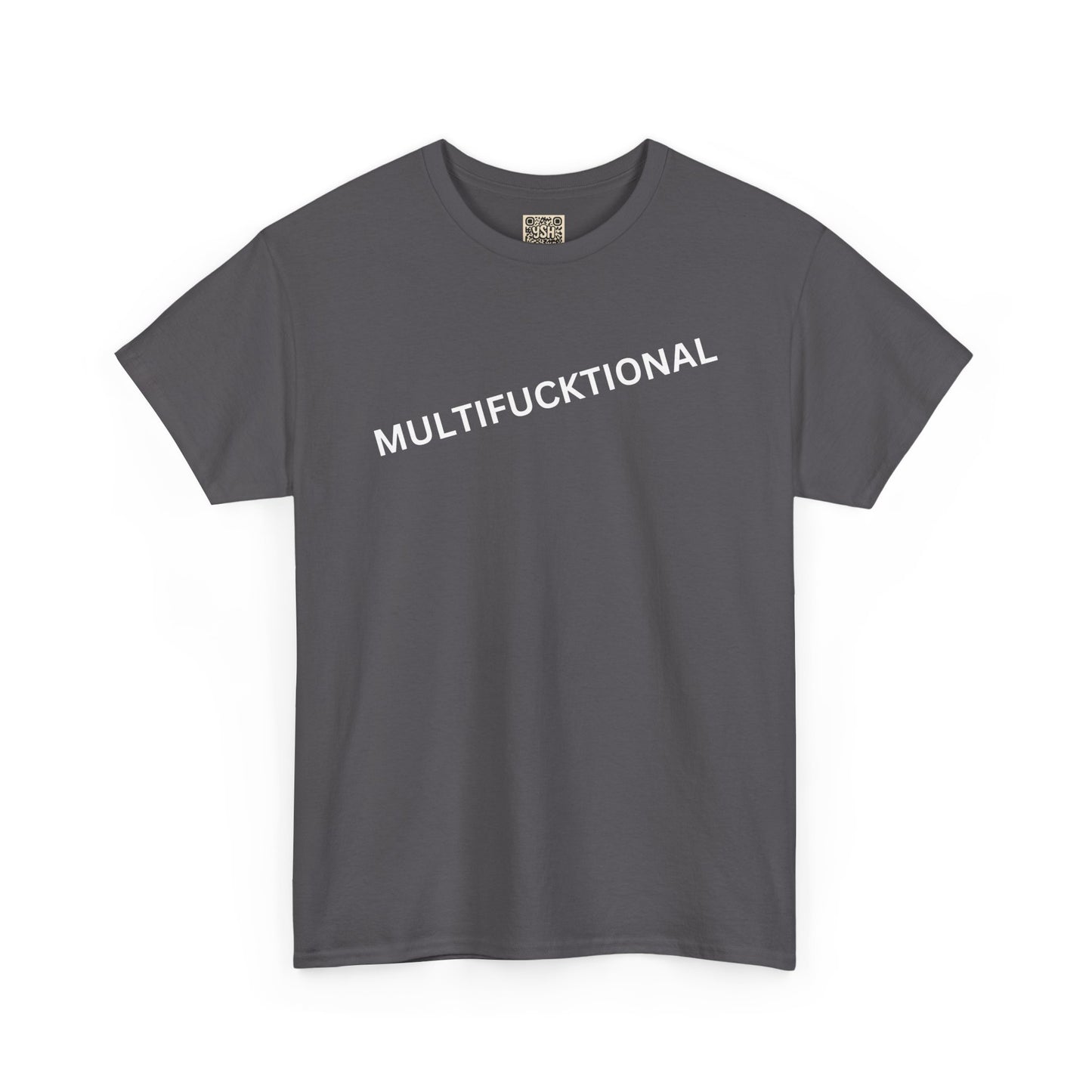 UNISEX T Shirt - "MULTIFUNKTIONAL"