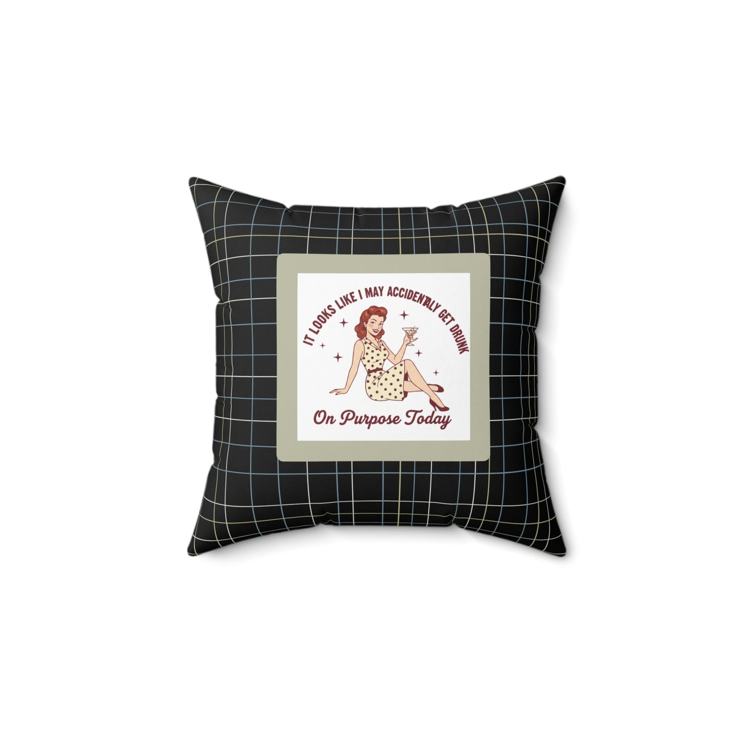 Retro Pin-Up Plaid Pillow — “I’m Not Accomplishing...” Decorative Throw Pillow