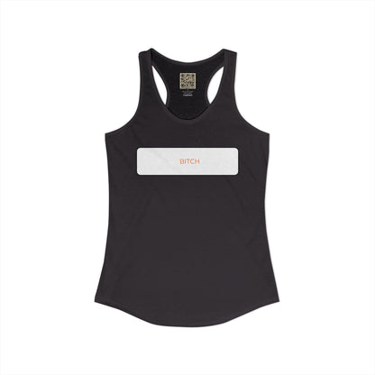 Women's Racerback - BITCH