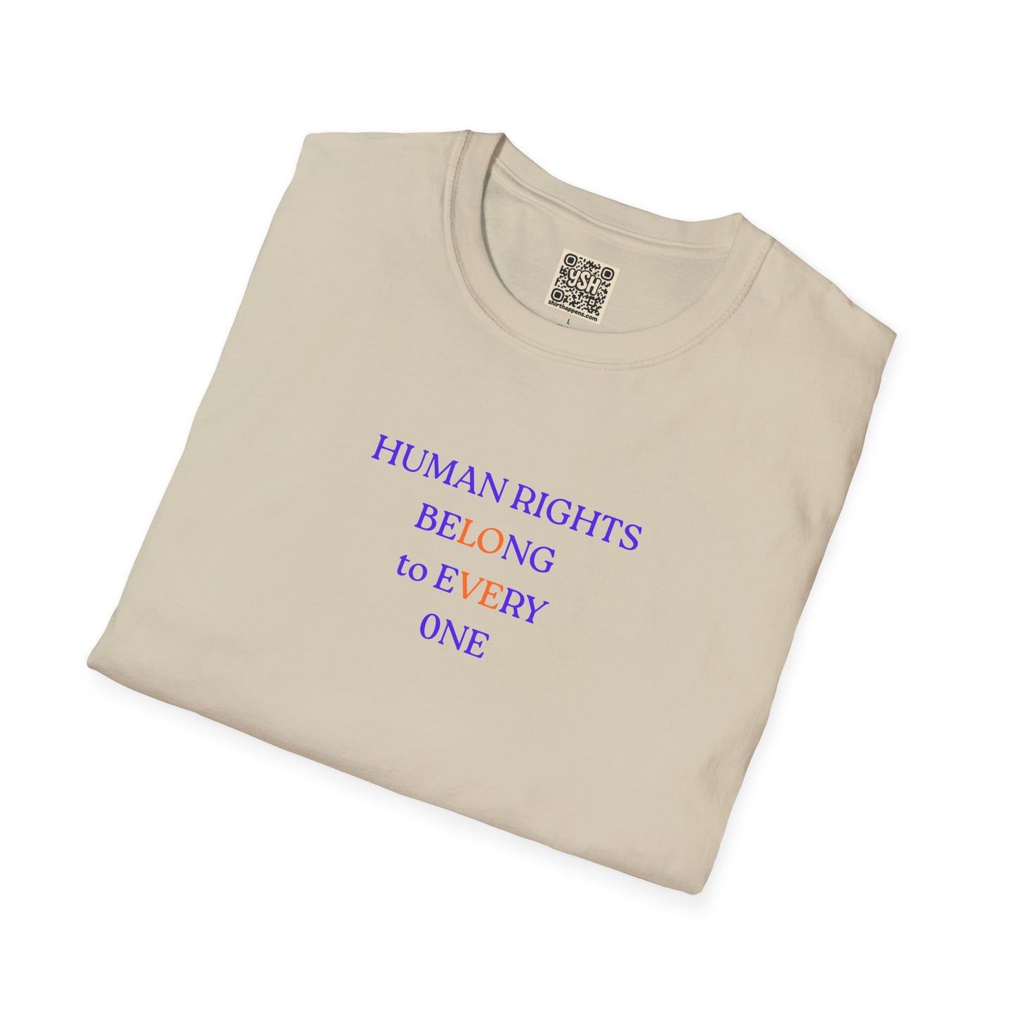 UNISEX T-Shirt — "Human Rights... "