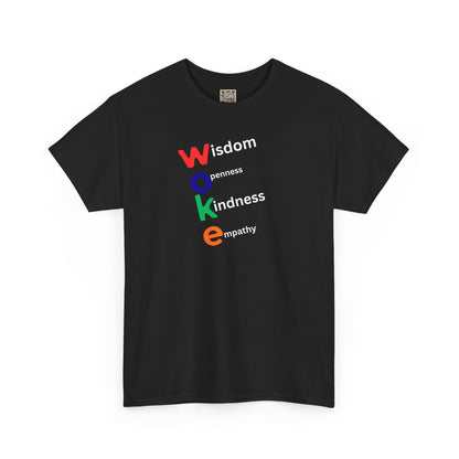 UNISEX Tee — ""WOKE"
