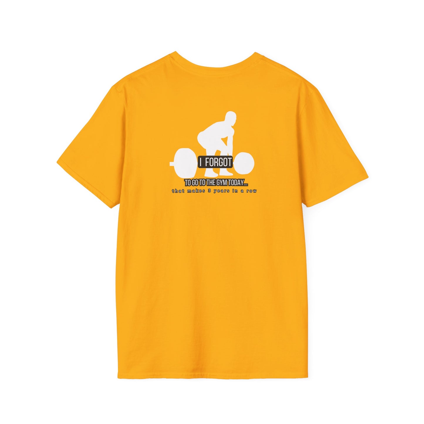 Weightlifting Graphic T-Shirt — "I Forgot"