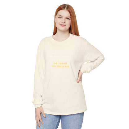 UNISEX Long Sleeve T-Shirt — "CLOSE YOUR EYES..."