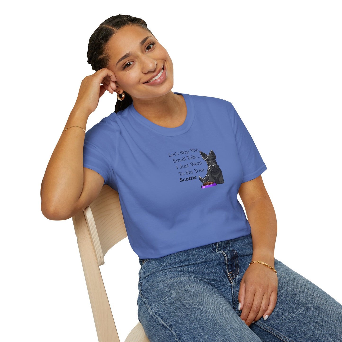 UNISEX Tee — "Let’s Skip The Small Talk I Just Want To Pet Your Scottie"