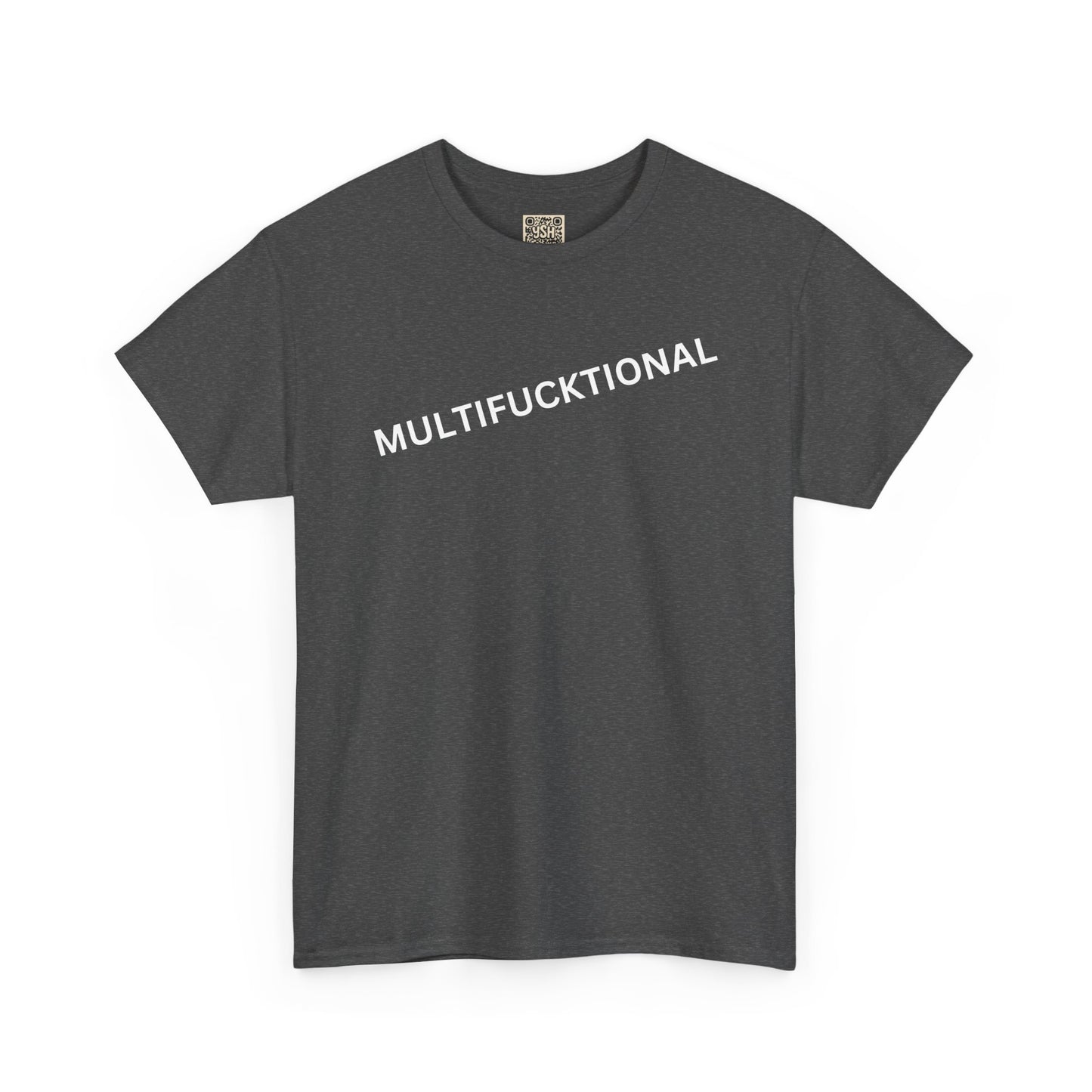 UNISEX T Shirt - "MULTIFUNKTIONAL"