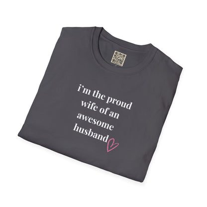 BEST WIFE T-Shirt — "Im the proud wife... "