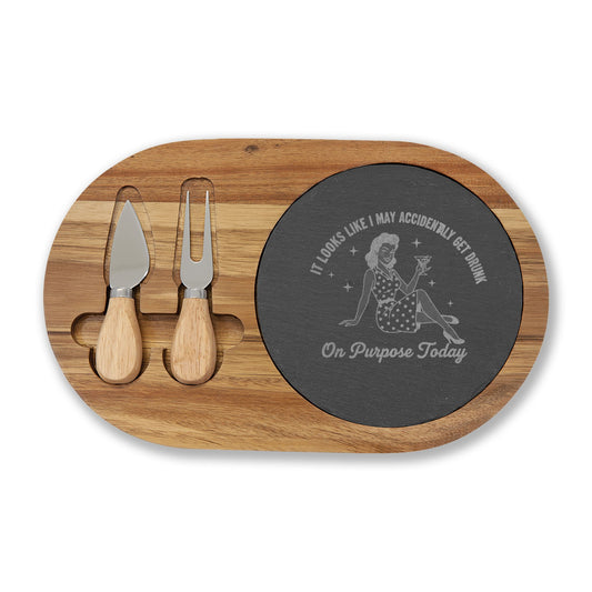 Engraved Acacia Charcuterie Board with Slate - "I May Accidentally Get Drunk On Purpose Today"