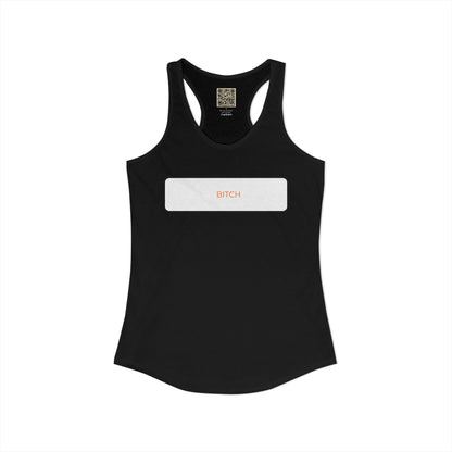 Women's Racerback - BITCH