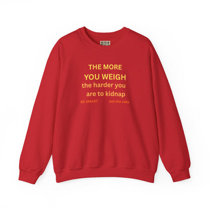 UNISEX Sweatshirt — "THE MORE YOU KNOW... "