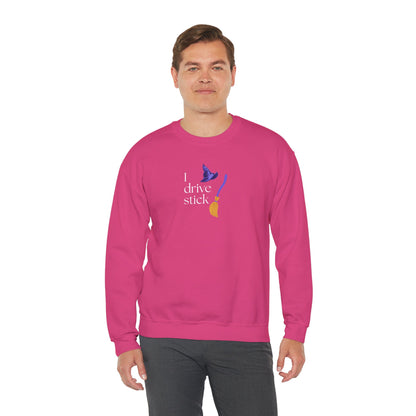 UNISEX Sweatshirt — “I Drive Stick”