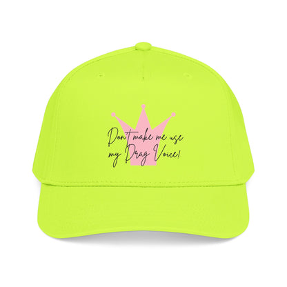 Baseball Cap — "Don't Make Me... "